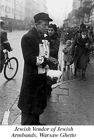 Photograph of Jewish Vendor of Jewish Armbands, Warsaw Ghetto